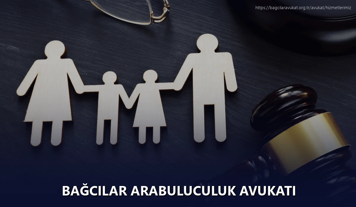 Bağcilar Arabuluculuk Avukatı