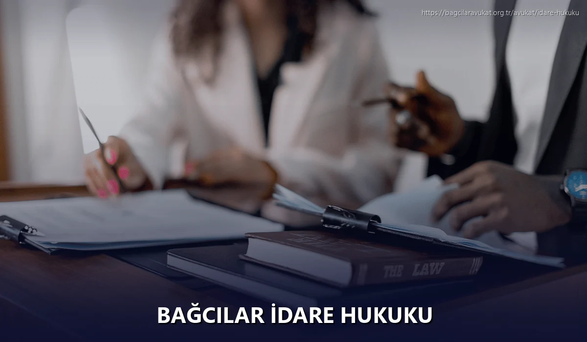 Bağcilar İdare Hukuku
