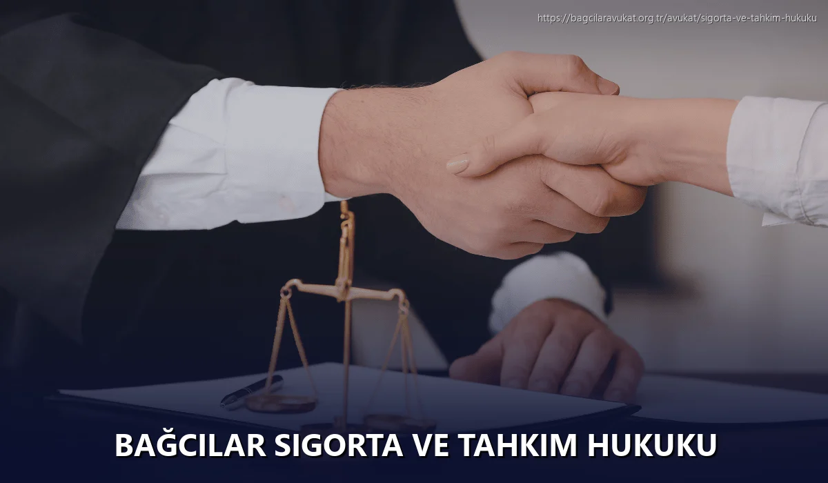 Bağcilar Sigorta ve Tahkim Hukuku