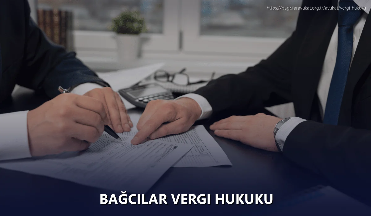 Bağcilar Vergi Hukuku